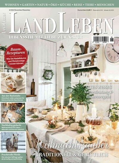 Titelbild der Ausgabe 6/2024 von LandLeben. Diese Zeitschrift und viele weitere Gartenzeitschriften und Wohnzeitschriften als Abo oder epaper bei United Kiosk online kaufen.