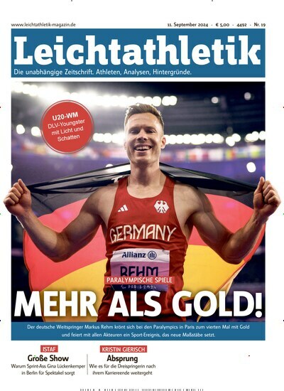 Titelbild der Ausgabe 19/2024 von Leichtathletik. Diese Zeitschrift und viele weitere Sportmagazine als Abo oder epaper bei United Kiosk online kaufen.