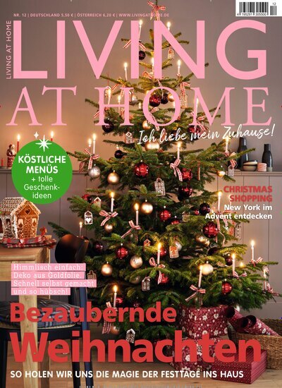 Titelbild der Ausgabe 12/2024 von Living at Home. Diese Zeitschrift und viele weitere Gartenzeitschriften und Wohnzeitschriften als Abo oder epaper bei United Kiosk online kaufen.