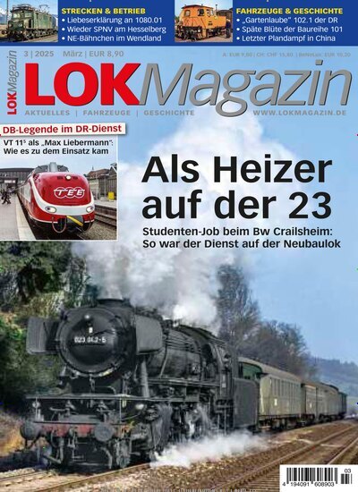 Titelbild der Ausgabe 3/2025 von LOK Magazin. Diese Zeitschrift und viele weitere Reisemagazine, Freizeitmagazine und Wissensmagazine als Abo oder epaper bei United Kiosk online kaufen.