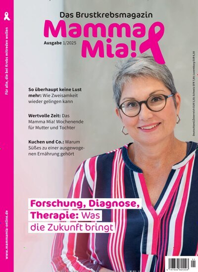 Titelbild der Ausgabe 1/2025 von Mamma Mia! Das Brustkrebsmagazin. Diese Zeitschrift und viele weitere Elternzeitschriften und Tierzeitschriften als Abo oder epaper bei United Kiosk online kaufen.