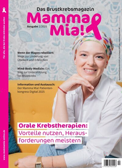 Titelbild der Ausgabe 2/2025 von Mamma Mia! Das Brustkrebsmagazin. Diese Zeitschrift und viele weitere Elternzeitschriften und Tierzeitschriften als Abo oder epaper bei United Kiosk online kaufen.