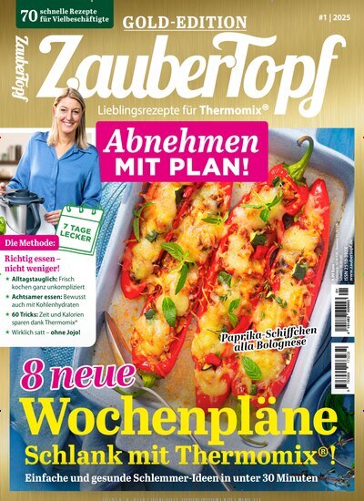 Titelbild der Ausgabe 1/2025 von mein ZauberTopf Goldedition. Diese Zeitschrift und viele weitere Kochzeitschriften und Backzeitschriften als Abo oder epaper bei United Kiosk online kaufen.