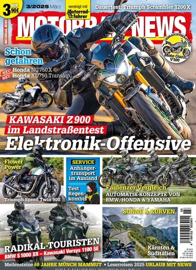 Titelbild der Ausgabe 3/2025 von Motorrad News. Diese Zeitschrift und viele weitere Automagazine und Motorradzeitschriften als Abo oder epaper bei United Kiosk online kaufen.