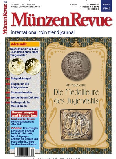 Titelbild der Ausgabe 2/2025 von Münzen Revue. Diese Zeitschrift und viele weitere Reisemagazine, Freizeitmagazine und Wissensmagazine als Abo oder epaper bei United Kiosk online kaufen.