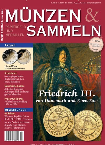 Titelbild der Ausgabe 11/2024 von Münzen & Sammeln. Diese Zeitschrift und viele weitere Reisemagazine, Freizeitmagazine und Wissensmagazine als Abo oder epaper bei United Kiosk online kaufen.