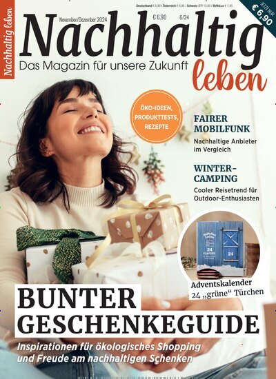 Titelbild der Ausgabe 6/2024 von Nachhaltig leben. Diese Zeitschrift und viele weitere Wirtschaftsmagazine und Politikmagazine als Abo oder epaper bei United Kiosk online kaufen.