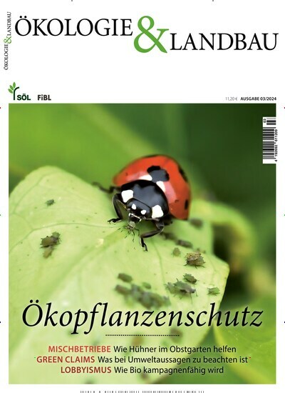 Titelbild der Ausgabe 3/2024 von Ökologie & Landbau. Diese Zeitschrift und viele weitere Naturzeitschriften, Landwirtschaftszeitungen und Umweltmagazine als Abo oder epaper bei United Kiosk online kaufen.