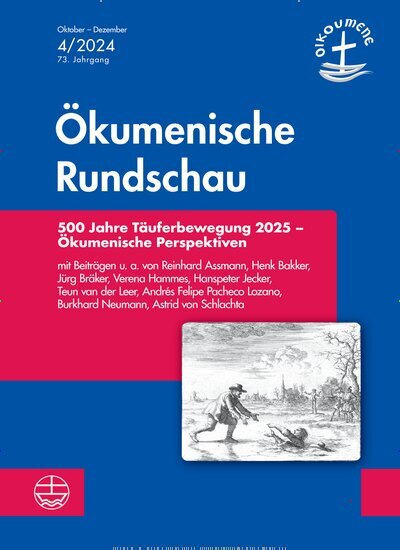 Titelbild der Ausgabe 4/2024 von Ökumenische Rundschau. Diese Zeitschrift und viele weitere Kunstmagazine und Kulturmagazine als Abo oder epaper bei United Kiosk online kaufen.