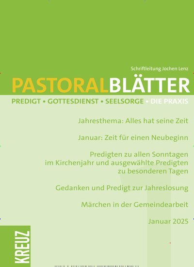 Titelbild der Ausgabe 1/2025 von Pastoralblätter. Diese Zeitschrift und viele weitere Kunstmagazine und Kulturmagazine als Abo oder epaper bei United Kiosk online kaufen.