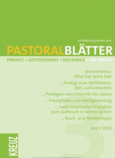 Titelbild der Ausgabe 3/2025 von Pastoralblätter. Diese Zeitschrift und viele weitere Kunstmagazine und Kulturmagazine als Abo oder epaper bei United Kiosk online kaufen.