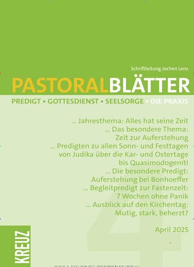 Titelbild der Ausgabe 4/2025 von Pastoralblätter. Diese Zeitschrift und viele weitere Kunstmagazine und Kulturmagazine als Abo oder epaper bei United Kiosk online kaufen.