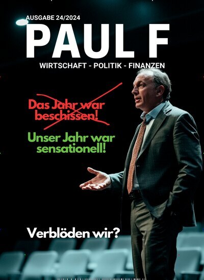 Titelbild der Ausgabe 24/2024 von Paul F. Diese Zeitschrift und viele weitere Wirtschaftsmagazine und Politikmagazine als Abo oder epaper bei United Kiosk online kaufen.