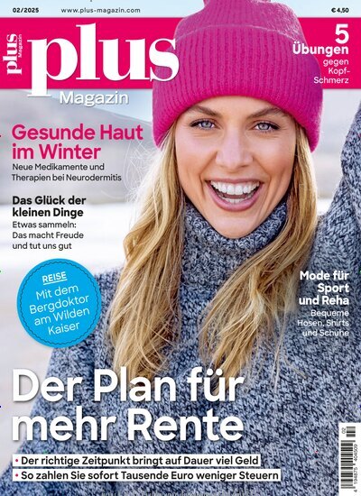 Titelbild der Ausgabe 2/2025 von plus Magazin. Diese Zeitschrift und viele weitere Frauenzeitschriften als Abo oder epaper bei United Kiosk online kaufen.