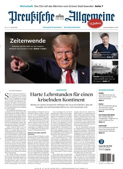 Titelbild der Ausgabe 3/2025 von Preußische Allgemeine Zeitung. Diese Zeitschrift und viele weitere Zeitungsabos als Abo oder epaper bei United Kiosk online kaufen.