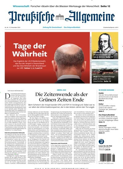 Titelbild der Ausgabe 46/2024 von Preußische Allgemeine Zeitung. Diese Zeitschrift und viele weitere Zeitungsabos als Abo oder epaper bei United Kiosk online kaufen.