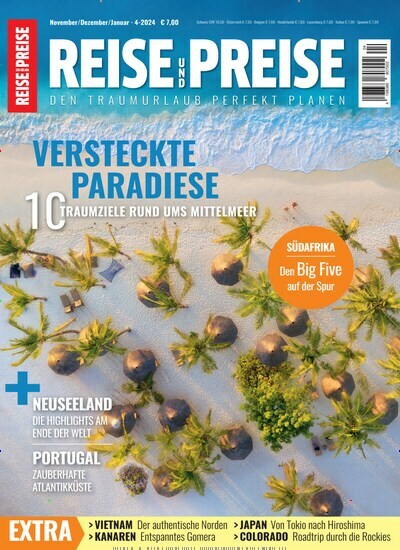 Titelbild der Ausgabe 4/2024 von REISE und PREISE. Diese Zeitschrift und viele weitere Reisemagazine, Freizeitmagazine und Wissensmagazine als Abo oder epaper bei United Kiosk online kaufen.