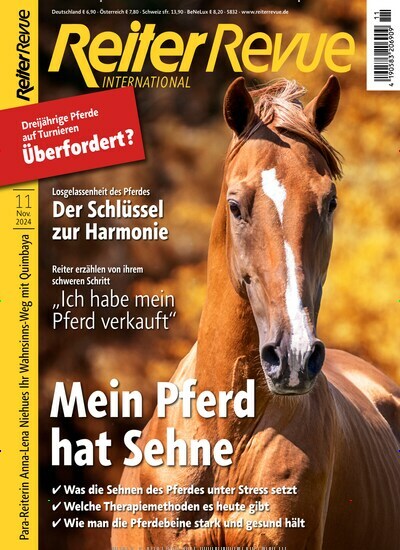 Titelbild der Ausgabe 11/2024 von Reiter Revue International. Diese Zeitschrift und viele weitere Sportmagazine als Abo oder epaper bei United Kiosk online kaufen.