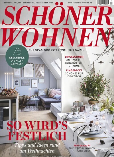 Titelbild der Ausgabe 12/2024 von SCHÖNER WOHNEN. Diese Zeitschrift und viele weitere Gartenzeitschriften und Wohnzeitschriften als Abo oder epaper bei United Kiosk online kaufen.