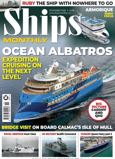 Titelbild der Ausgabe 11/2024 von Ships Monthly. Diese Zeitschrift und viele weitere Sportmagazine als Abo oder epaper bei United Kiosk online kaufen.