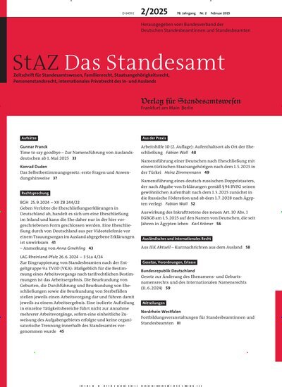 Titelbild der Ausgabe 2/2025 von StAZ Das Standesamt. Diese Zeitschrift und viele weitere Jurazeitschriften und Zeitschriften für Verwaltung als Abo oder epaper bei United Kiosk online kaufen.