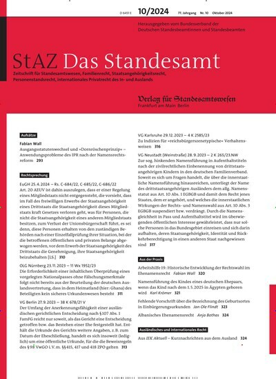 Titelbild der Ausgabe 10/2024 von StAZ Das Standesamt. Diese Zeitschrift und viele weitere Jurazeitschriften und Zeitschriften für Verwaltung als Abo oder epaper bei United Kiosk online kaufen.