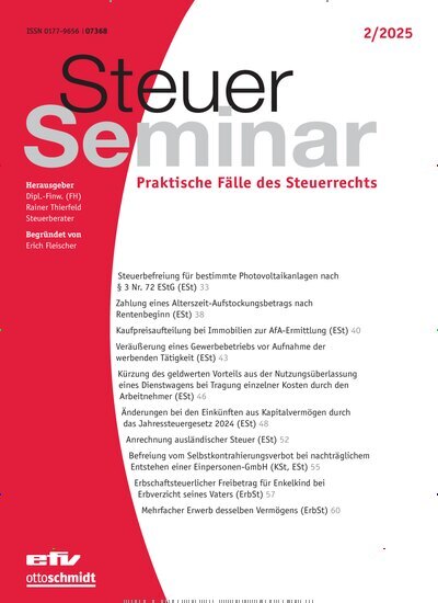 Titelbild der Ausgabe 2/2025 von Steuer Seminar. Diese Zeitschrift und viele weitere Businessmagazine als Abo oder epaper bei United Kiosk online kaufen.