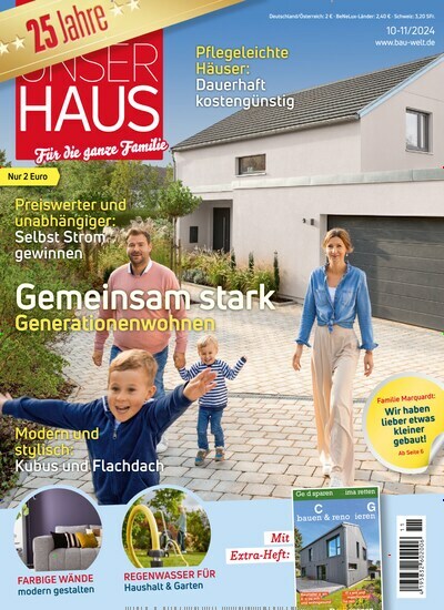 Titelbild der Ausgabe 11/2024 von Unser Haus. Diese Zeitschrift und viele weitere Gartenzeitschriften und Wohnzeitschriften als Abo oder epaper bei United Kiosk online kaufen.