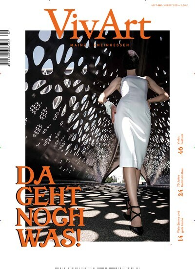 Titelbild der Ausgabe 62/2024 von VivArt Mainz. Diese Zeitschrift und viele weitere Reisemagazine, Freizeitmagazine und Wissensmagazine als Abo oder epaper bei United Kiosk online kaufen.