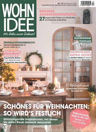 Titelbild der Ausgabe 12/2024 von Wohnidee. Diese Zeitschrift und viele weitere Gartenzeitschriften und Wohnzeitschriften als Abo oder epaper bei United Kiosk online kaufen.