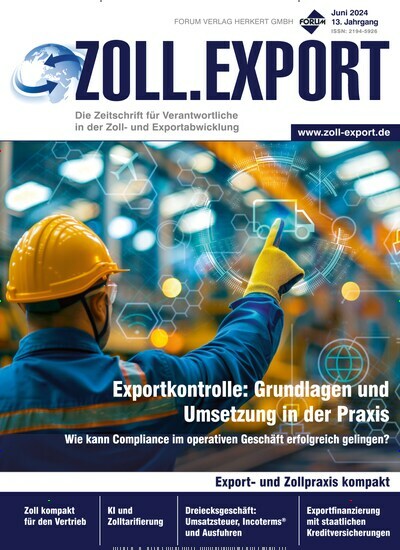 Titelbild der Ausgabe 6/2024 von ZOLL.EXPORT. Diese Zeitschrift und viele weitere Jurazeitschriften und Zeitschriften für Verwaltung als Abo oder epaper bei United Kiosk online kaufen.