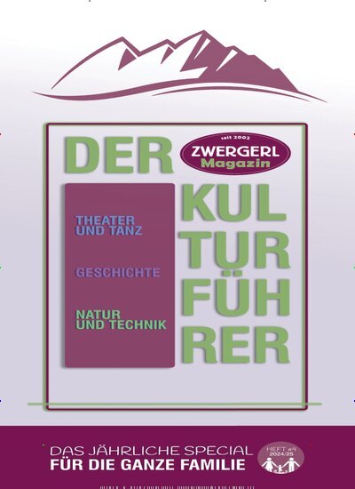 Titelbild der Ausgabe 1/2024 von Zwergerl Kulturführer. Diese Zeitschrift und viele weitere Reisemagazine, Freizeitmagazine und Wissensmagazine als Abo oder epaper bei United Kiosk online kaufen.