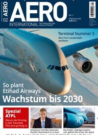 Titelbild der Ausgabe 2/2025 von Aero International. Diese Zeitschrift und viele weitere Reisemagazine, Freizeitmagazine und Wissensmagazine als Abo oder epaper bei United Kiosk online kaufen.