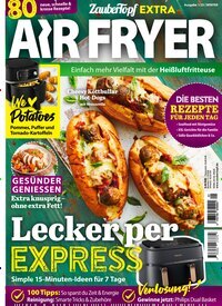 Titelbild der Ausgabe 1/2025 von AirFryer ZauberTopf Extra. Diese Zeitschrift und viele weitere Kochzeitschriften und Backzeitschriften als Abo oder epaper bei United Kiosk online kaufen.