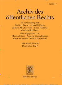 Titelbild der Ausgabe 4/2024 von Archiv des öffentlichen Rechts (AöR). Diese Zeitschrift und viele weitere Jurazeitschriften und Zeitschriften für Verwaltung als Abo oder epaper bei United Kiosk online kaufen.