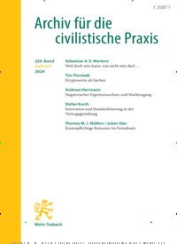 Titelbild der Ausgabe 5/2024 von Archiv für die civilistische Praxis (AcP). Diese Zeitschrift und viele weitere Jurazeitschriften und Zeitschriften für Verwaltung als Abo oder epaper bei United Kiosk online kaufen.