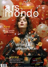 Titelbild der Ausgabe 4/2024 von arsmondo. Diese Zeitschrift und viele weitere Lifestylemagazine und Peoplemagazine als Abo oder epaper bei United Kiosk online kaufen.