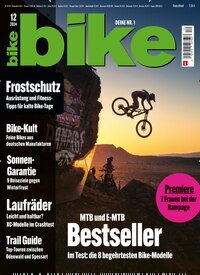 Titelbild der Ausgabe 12/2024 von bike. Diese Zeitschrift und viele weitere Sportmagazine als Abo oder epaper bei United Kiosk online kaufen.