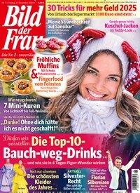 Titelbild der Ausgabe 1/2025 von Bild der Frau. Diese Zeitschrift und viele weitere Frauenzeitschriften als Abo oder epaper bei United Kiosk online kaufen.