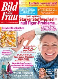 Titelbild der Ausgabe 2/2025 von Bild der Frau. Diese Zeitschrift und viele weitere Frauenzeitschriften als Abo oder epaper bei United Kiosk online kaufen.