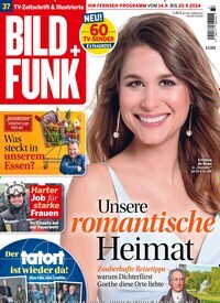 Titelbild der Ausgabe 37/2024 von Bild + Funk. Diese Zeitschrift und viele weitere Programmzeitschriften als Abo oder epaper bei United Kiosk online kaufen.