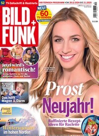 Titelbild der Ausgabe 52/2024 von Bild + Funk. Diese Zeitschrift und viele weitere Programmzeitschriften als Abo oder epaper bei United Kiosk online kaufen.