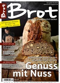 Titelbild der Ausgabe 2/2025 von Brot. Diese Zeitschrift und viele weitere Kochzeitschriften und Backzeitschriften als Abo oder epaper bei United Kiosk online kaufen.