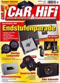 Titelbild der Ausgabe 2/2025 von Car & Hifi. Diese Zeitschrift und viele weitere Audiomagazine, Filmmagazine und Fotozeitschriften als Abo oder epaper bei United Kiosk online kaufen.