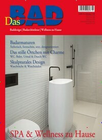 Titelbild der Ausgabe 2/2024 von Das Bad. Diese Zeitschrift und viele weitere Gartenzeitschriften und Wohnzeitschriften als Abo oder epaper bei United Kiosk online kaufen.