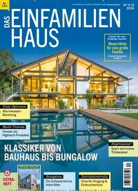 Titelbild der Ausgabe 12/2024 von Das Einfamilienhaus. Diese Zeitschrift und viele weitere Gartenzeitschriften und Wohnzeitschriften als Abo oder epaper bei United Kiosk online kaufen.