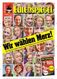 Titelbild der Ausgabe 1/2025 von Das Satiremagazin EULENSPIEGEL. Diese Zeitschrift und viele weitere Lifestylemagazine und Peoplemagazine als Abo oder epaper bei United Kiosk online kaufen.