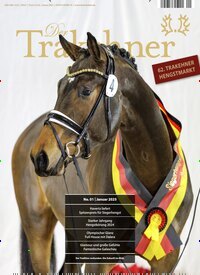 Titelbild der Ausgabe 1/2025 von Der Trakehner. Diese Zeitschrift und viele weitere Sportmagazine als Abo oder epaper bei United Kiosk online kaufen.