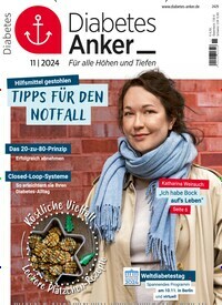 Titelbild der Ausgabe 11/2024 von Diabetes-Anker (ehemals Diabetes-Journal). Diese Zeitschrift und viele weitere Elternzeitschriften und Tierzeitschriften als Abo oder epaper bei United Kiosk online kaufen.