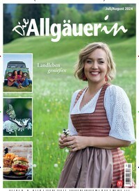 Titelbild der Ausgabe 4/2024 von Die Allgäuerin. Diese Zeitschrift und viele weitere Gartenzeitschriften und Wohnzeitschriften als Abo oder epaper bei United Kiosk online kaufen.